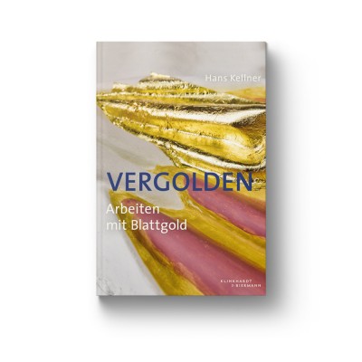 Fachbuch "Vergolden, Arbeiten mit Blattgold"